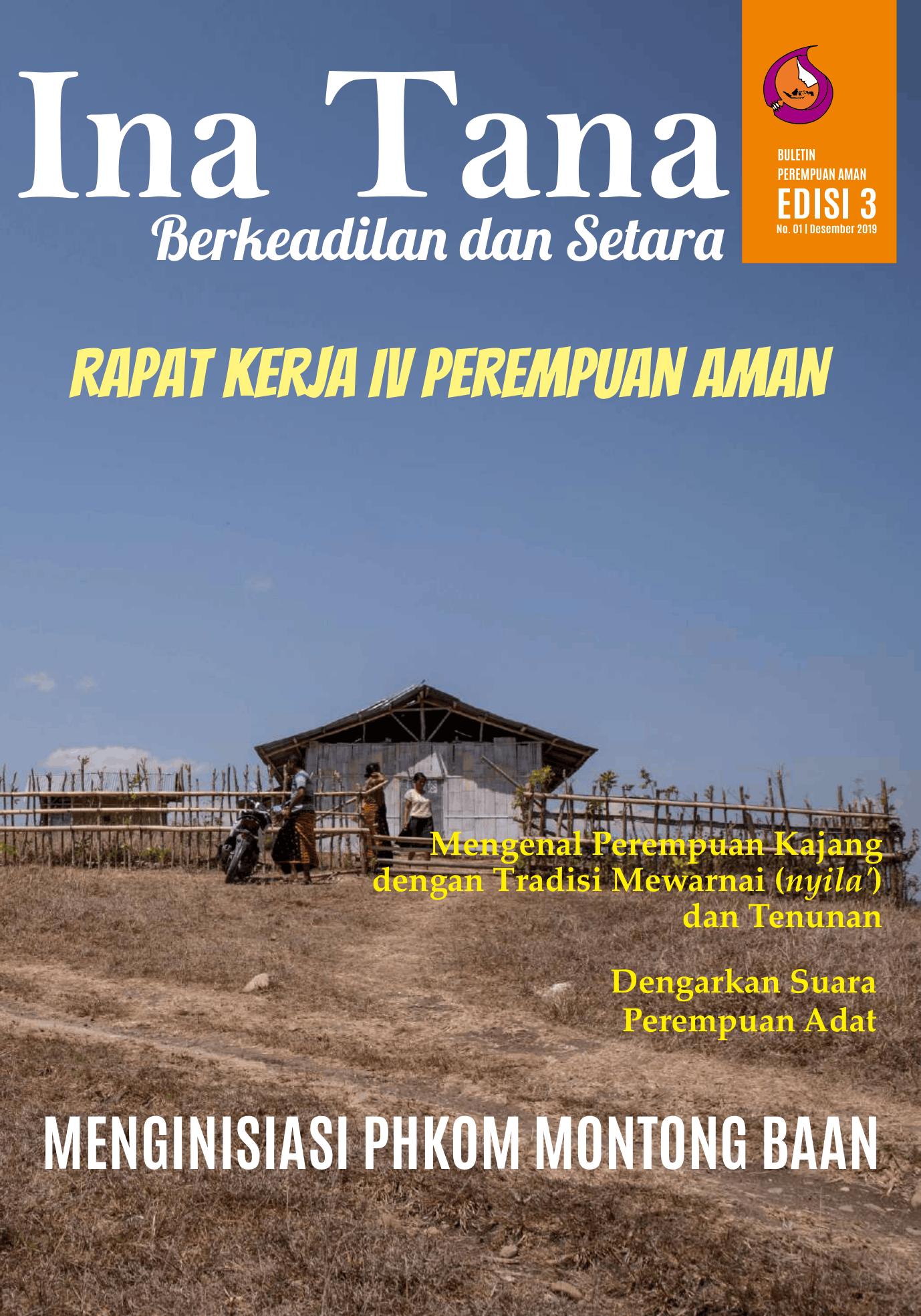 na Tana: Berkeadilan dan Setara, Edisi 3