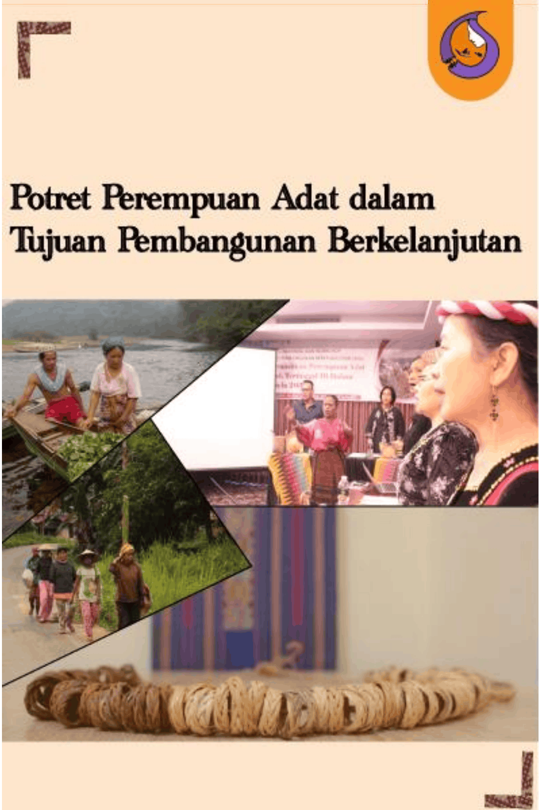 Potret Perempuan Adat dalam Tujuan Pembangunan Berkelanjutan (SDGs)