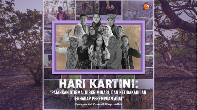 HARI KARTINI: "PATAHKAN STIGMA, DISKRIMINASI, DAN KETIDAKADILAN TERHADAP PEREMPUAN ADAT"